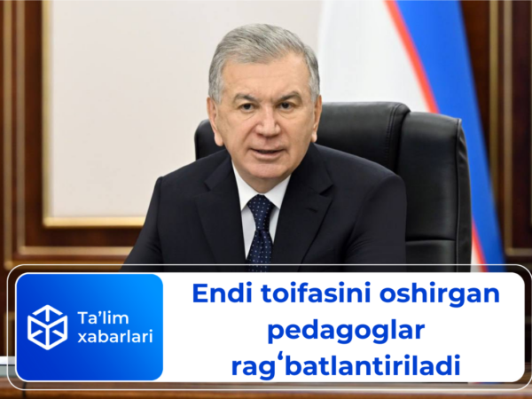 Endi toifasini oshirgan pedagoglar ragʻbatlantiriladi