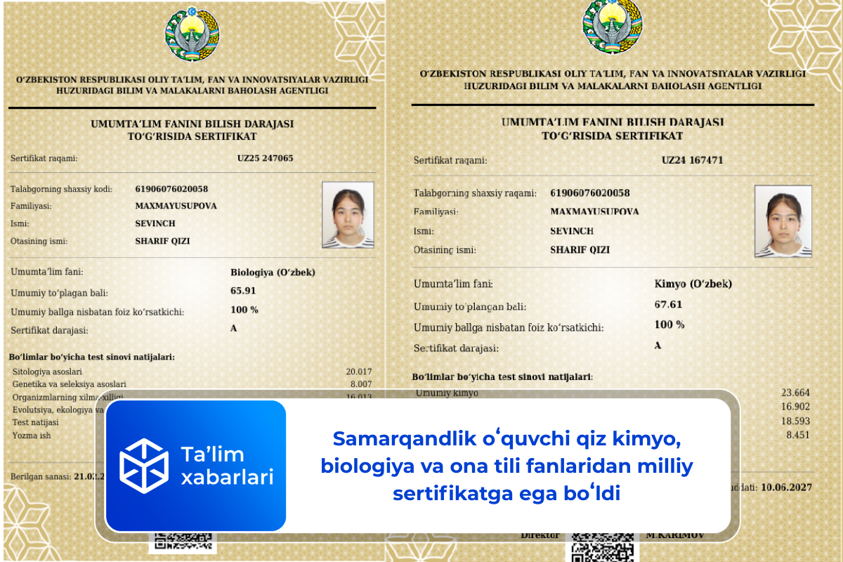 Samarqandlik oʻquvchi qiz kimyo, biologiya va ona tili fanlaridan milliy sertifikatga ega boʻldi