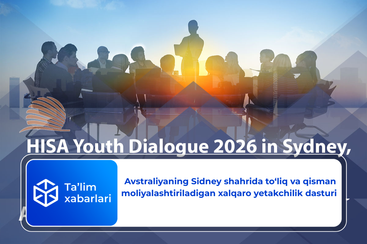 Avstraliyaning Sidney shahrida to‘liq va qisman moliyalashtiriladigan xalqaro yetakchilik dasturi