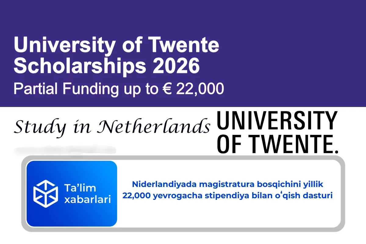 Niderlandiyada magistratura bosqichini yillik 22,000 yevrogacha stipendiya bilan oʻqish dasturi