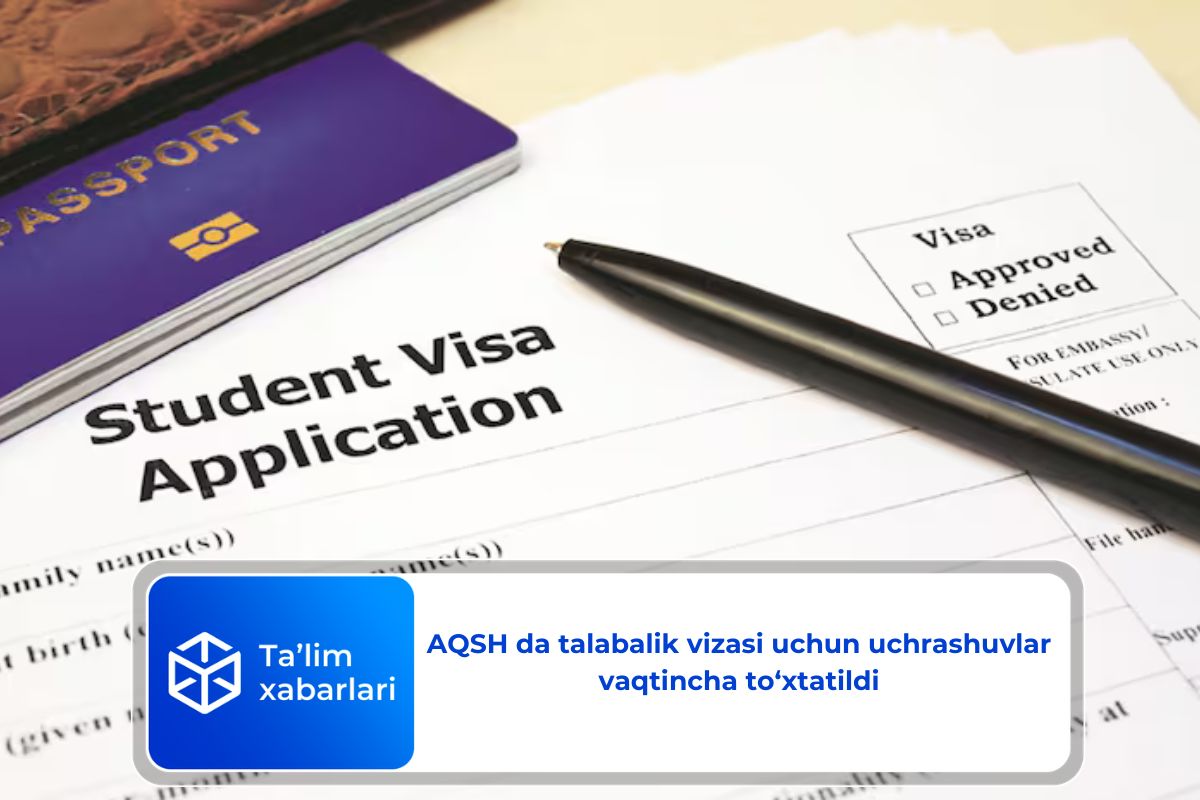 AQSH da talabalik vizasi uchun uchrashuvlar vaqtincha to‘xtatildi