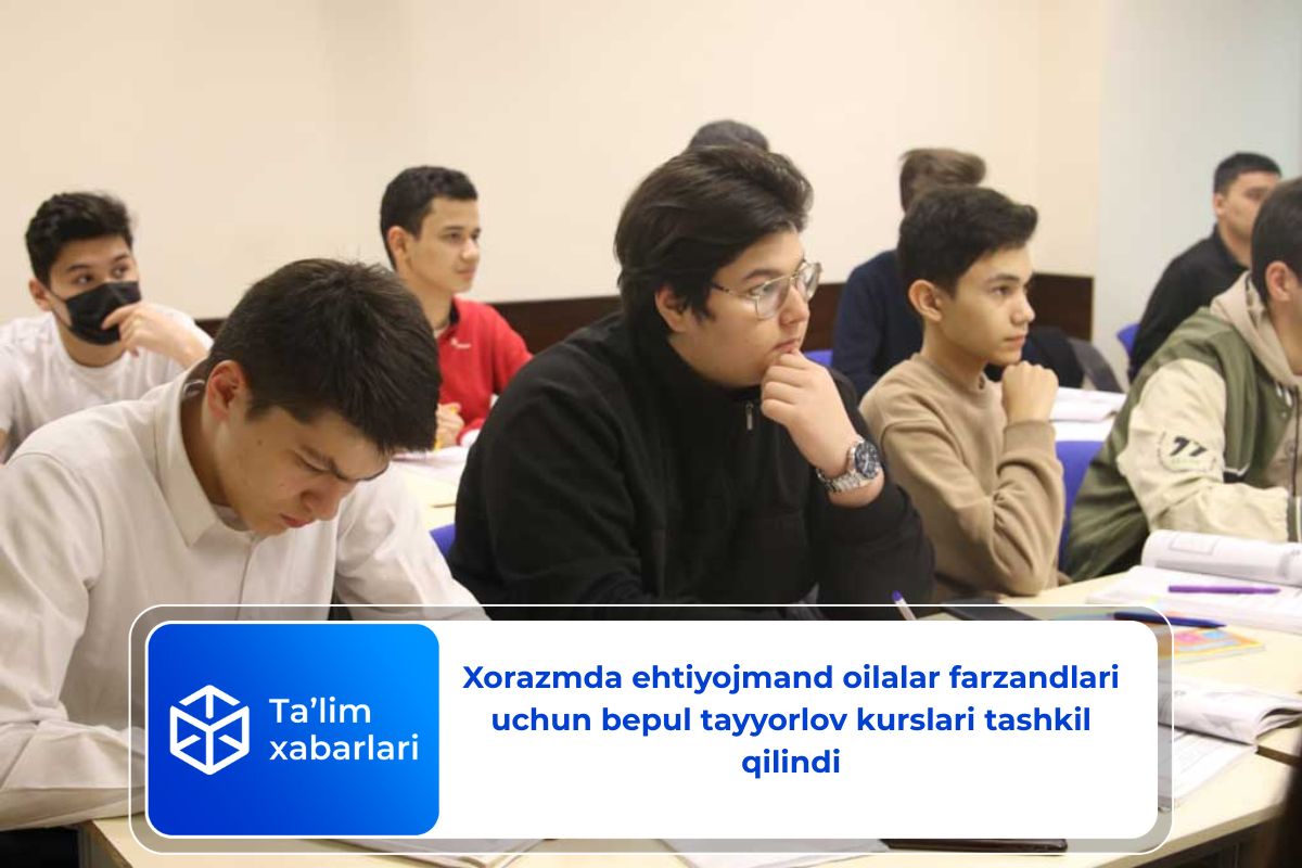 Xorazmda ehtiyojmand oilalar farzandlari uchun bepul tayyorlov kurslari tashkil qilindi