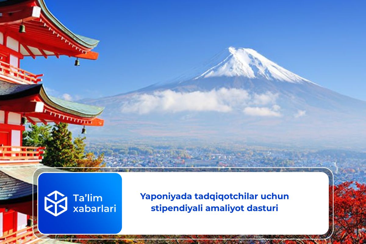 Yaponiyada tadqiqotchilar uchun stipendiyali amaliyot dasturi
