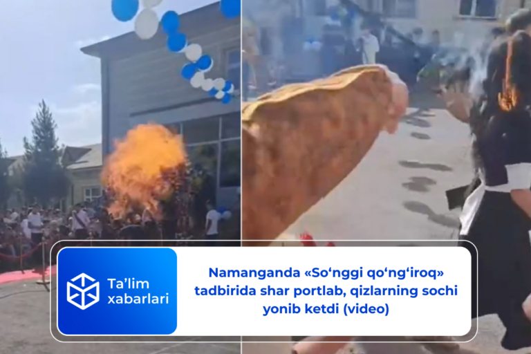 Namanganda «So‘nggi qo‘ng‘iroq» tadbirida shar portlab, qizlarning sochi yonib ketdi