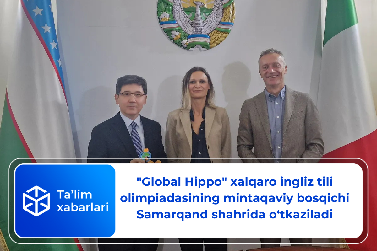 “Global Hippo” xalqaro ingliz tili olimpiadasining mintaqaviy bosqichi Samarqand shahrida o‘tkaziladi