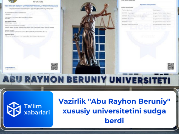 Vazirlik “Abu Rayhon Beruniy” xususiy universitetini sudga berdi